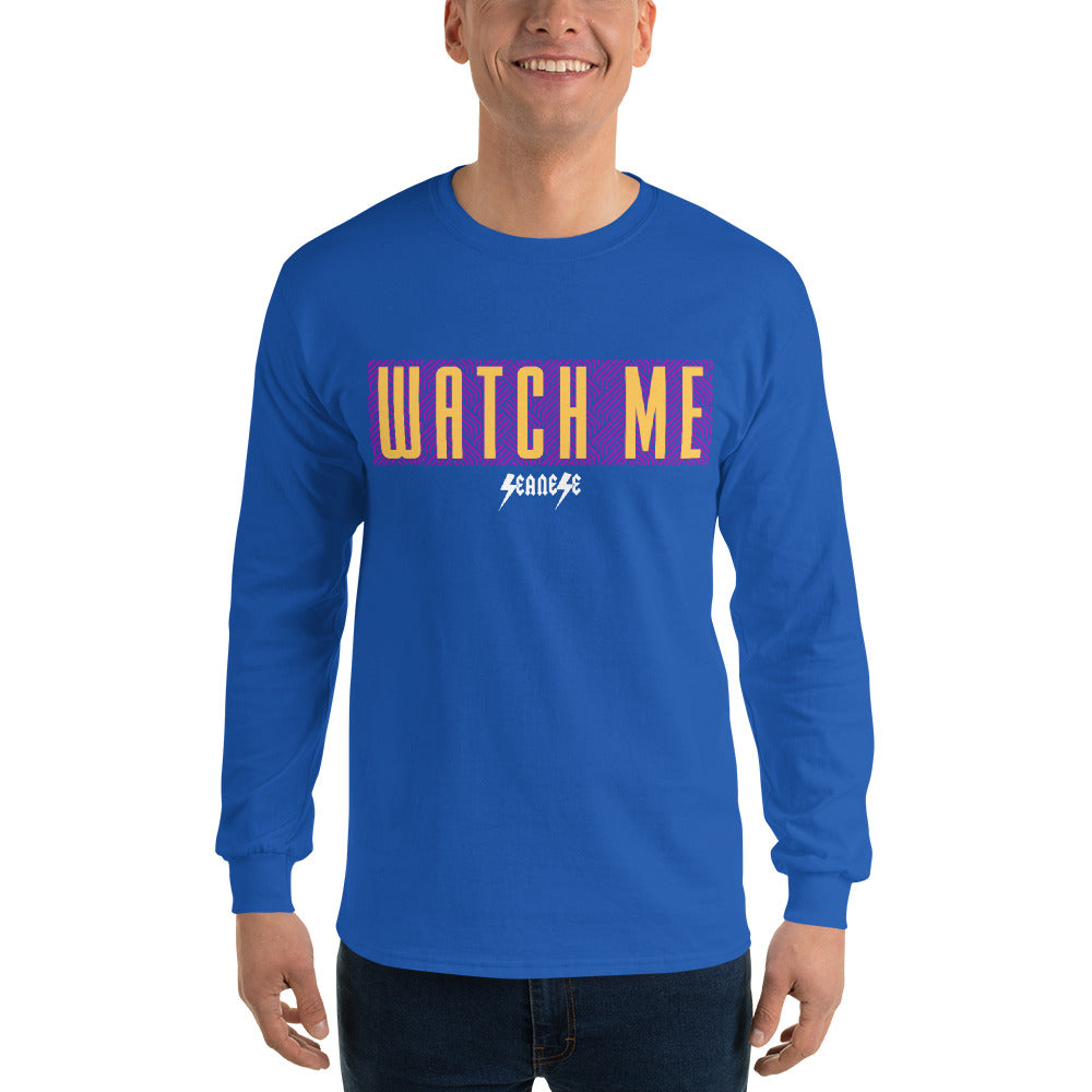 Men’s Long Sleeve Shirt---Watch Me---Click for More Shirt Colors