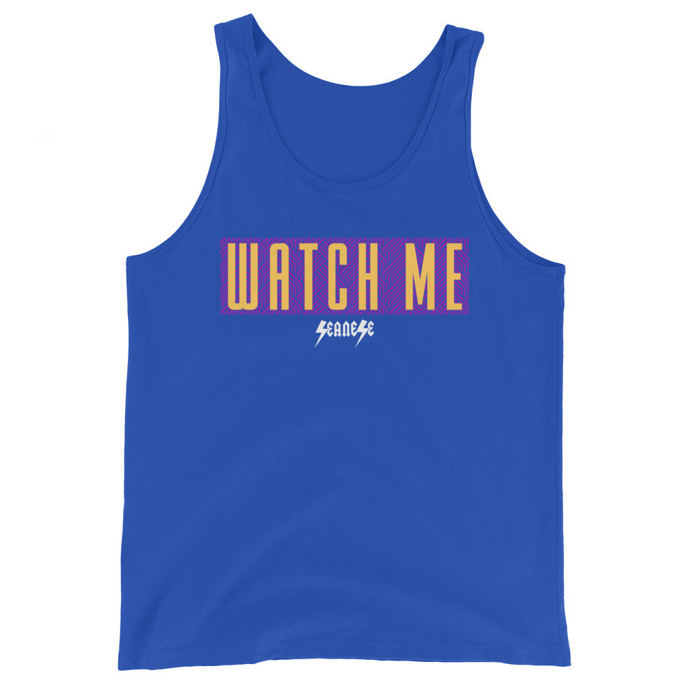 Unisex Tank Top---Watch Me---Click for More Shirt Colors