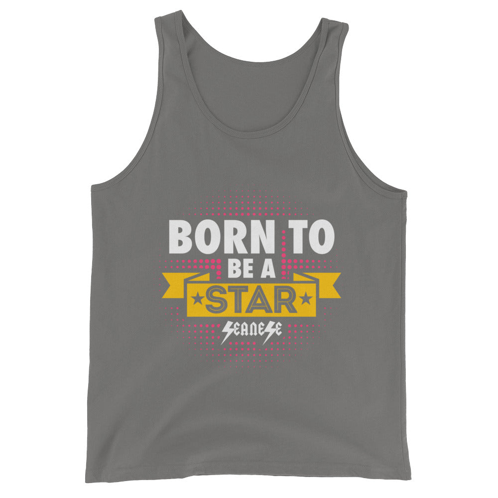 Unisex  Tank Top---Born to Be A Star---Click to see more shirt colors