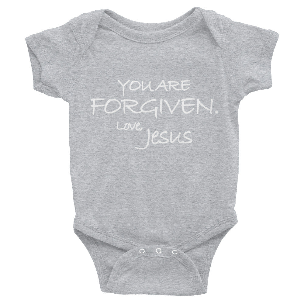 Infant Bodysuit---You Are Forgiven. Love, Jesus---Click for more shirt colors