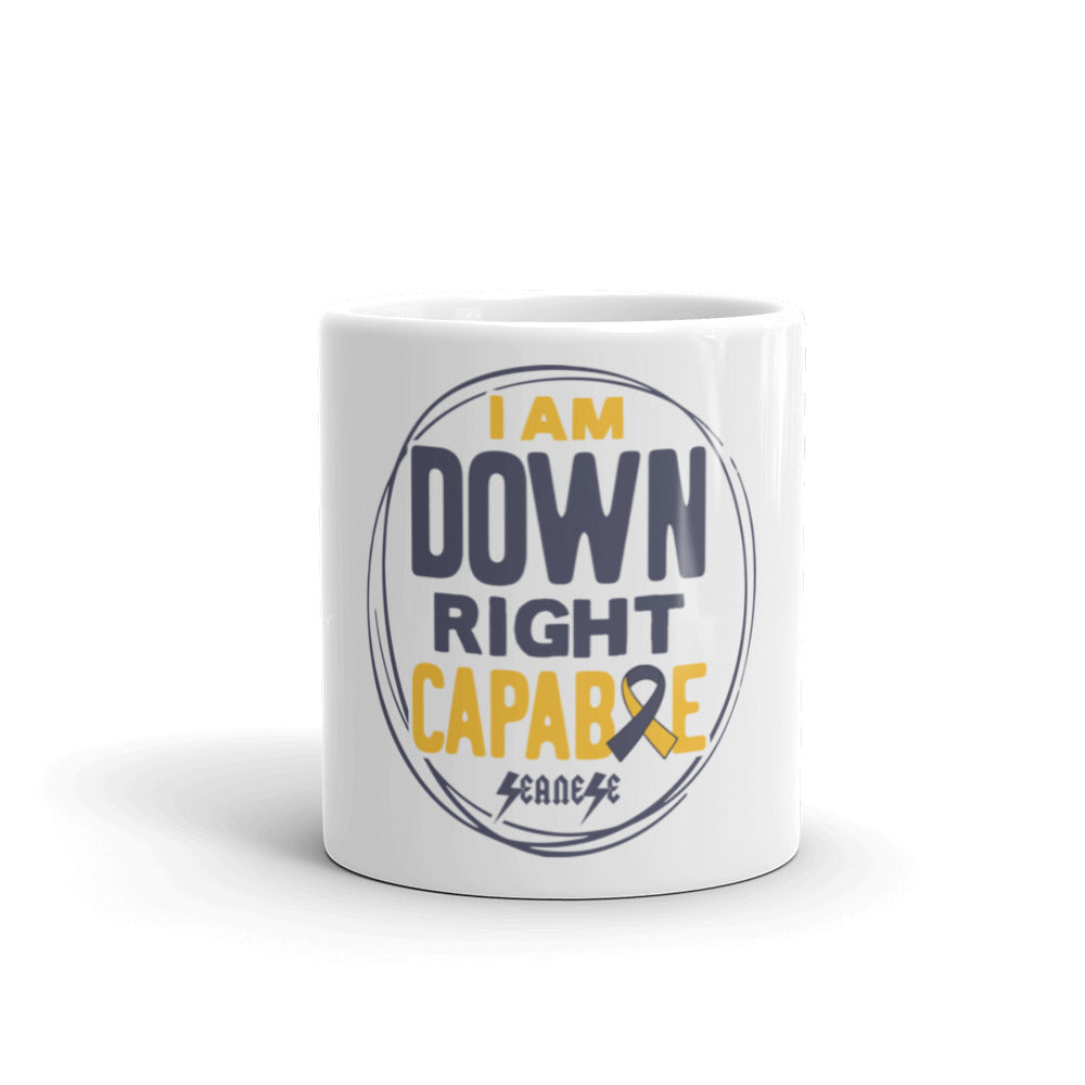 Mug I Am Down Right Capable