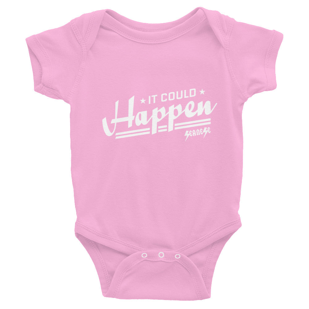 Infant Bodysuit---It Could Happen White Design---Click for more shirt colors