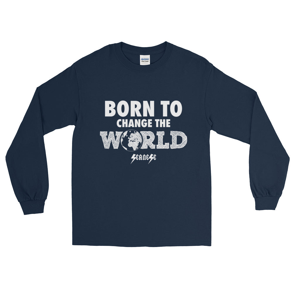 Long Sleeve T-Shirt---Born To Change The World---Click for more shirt colors