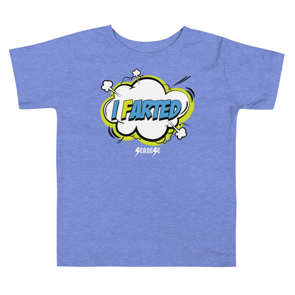 Toddler Short Sleeve Tee---I Farted---Click for More shirt colors