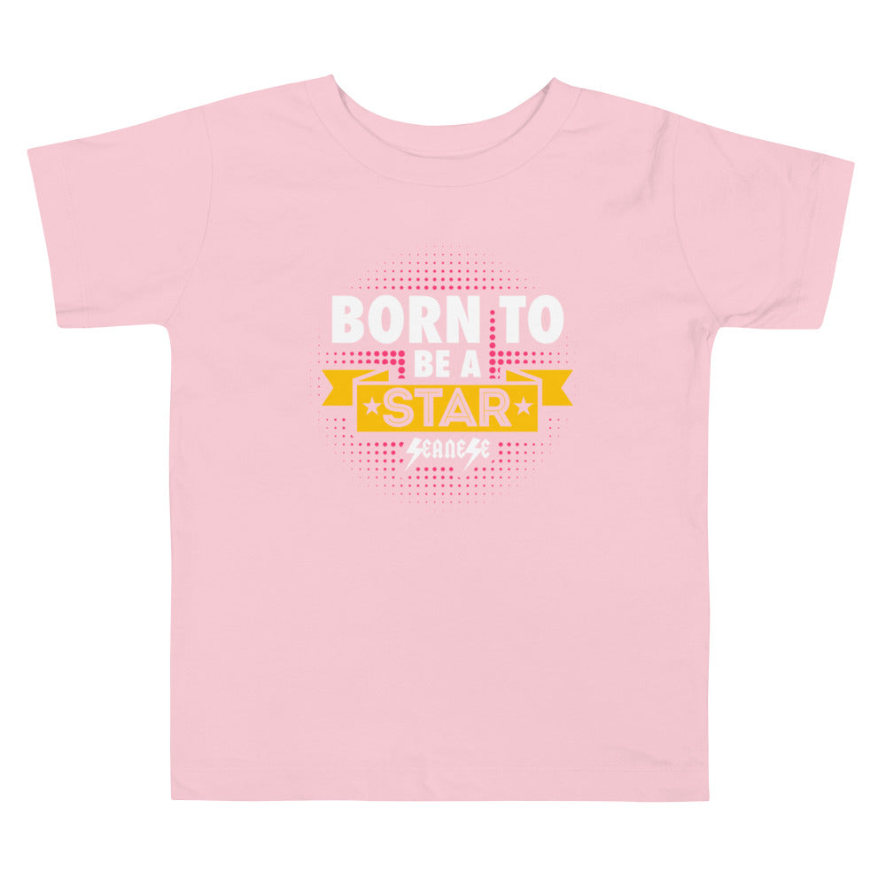 Toddler Short Sleeve Tee---Born to Be a Star---Click for More Shirt Colors