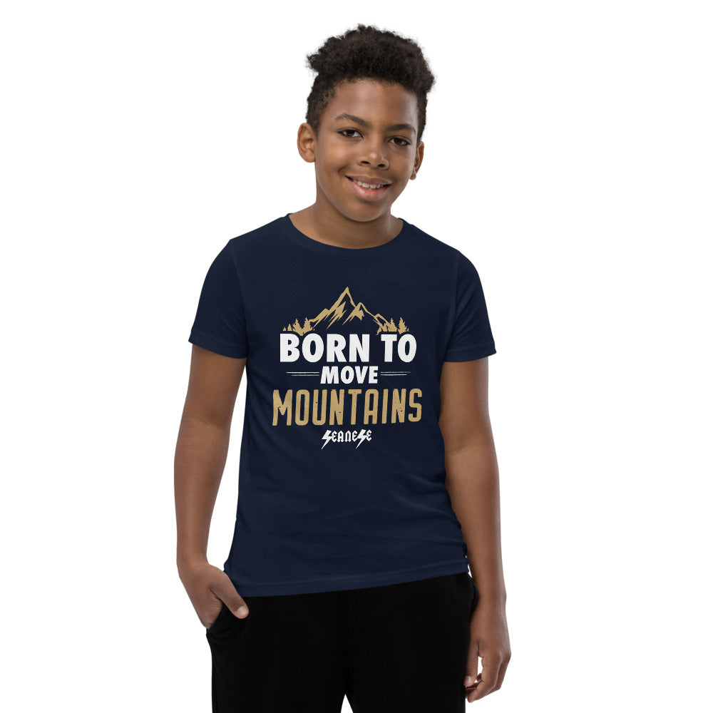 Youth Short Sleeve T-Shirt2---Born to Move Mountains---Click for more shirt colors